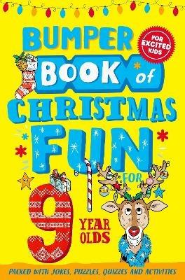 Bumper Book of Christmas Fun for 9 Year Olds - Macmillan Children's Books - cover
