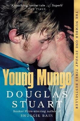 Young Mungo: The No. 1 Sunday Times Bestseller - Douglas Stuart - cover