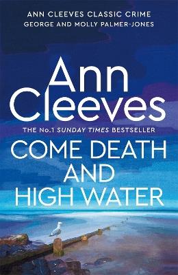 Come Death and High Water - Ann Cleeves - cover
