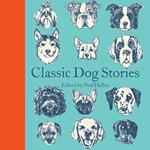 Classic Dog Stories