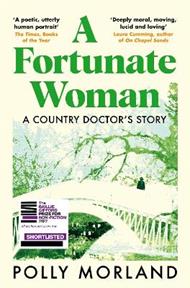 A Fortunate Woman: A Country Doctor’s Story