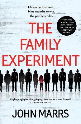 The Family Experiment - John Marrs - cover