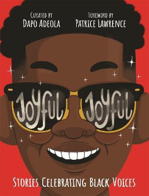 Joyful, Joyful: Stories Celebrating Black Voices - cover