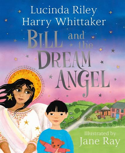 Bill and the Dream Angel - Lucinda Riley,Whittaker Harry,Jane Ray - ebook