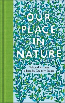 Our Place in Nature: Selected Writings - cover
