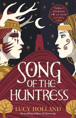 Song of the Huntress - Lucy Holland - cover