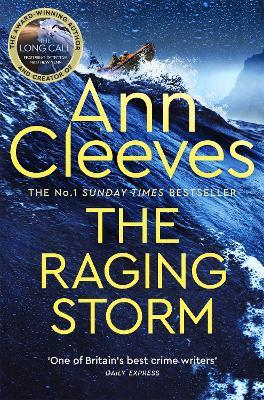 The Raging Storm: A thrilling mystery from the bestselling author of ITV's The Long Call, featuring Detective Matthew Venn - Ann Cleeves - cover