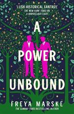 A Power Unbound: A spicy, magical historical romp