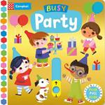 Busy Party: A Push, Pull, Slide Book