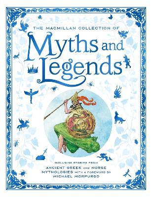 The Macmillan Collection of Myths and Legends - Macmillan - cover