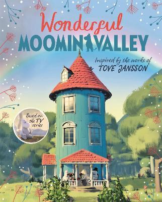 Wonderful Moominvalley: Adventures in Moominvalley Book 4 - Amanda Li - cover
