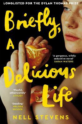Briefly, A Delicious Life - Nell Stevens - cover