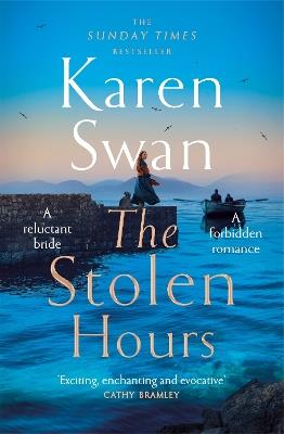 The Stolen Hours - Karen Swan - cover