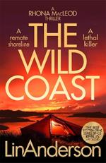 The Wild Coast: A Twisting Crime Novel That Grips Like a Vice Set in Scotland