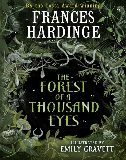 The Forest of a Thousand Eyes - Frances Hardinge,Emily Gravett - ebook