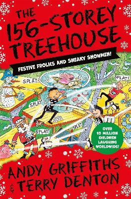 The 156-Storey Treehouse: Festive Frolics and Sneaky Snowmen! - Andy Griffiths - cover