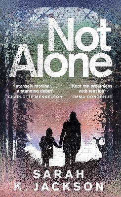 Not Alone - Sarah K Jackson - cover