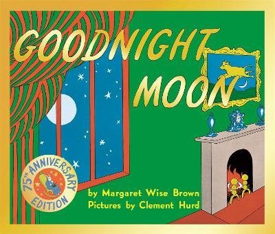 Goodnight Moon: 75th Anniversary Edition - Margaret Wise Brown - cover