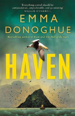 Haven: From the Sunday Times bestselling author of Room - Emma Donoghue - cover