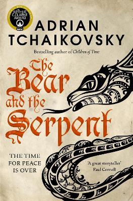 The Bear and the Serpent - Adrian Tchaikovsky - cover