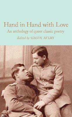 Hand in Hand with Love: An Anthology of Queer Classic Poetry - cover
