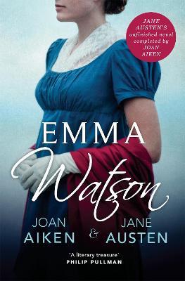 Emma Watson: Jane Austen's Unfinished Novel Completed by Joan Aiken and Jane Austen - Joan Aiken,Jane Austen - cover
