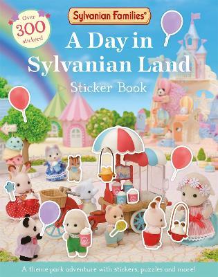 Sylvanian Families: A Day in Sylvanian Land Sticker Book: An official Sylvanian Families sticker activity book, with over 300 stickers! - Macmillan Children's Books - cover