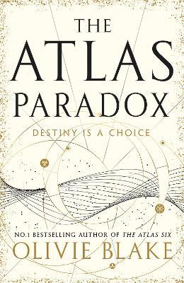 The Atlas Paradox: The incredible sequel to international bestseller The Atlas Six - Olivie Blake - cover