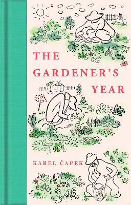 The Gardener's Year - Karel Capek - cover