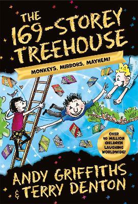 The 169-Storey Treehouse: Monkeys, Mirrors, Mayhem! - Andy Griffiths - cover