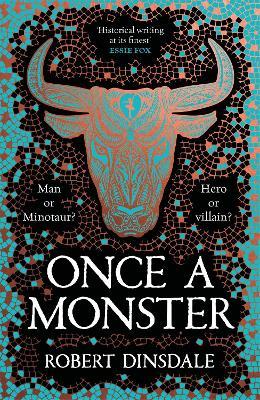 Once a Monster - Robert Dinsdale - cover