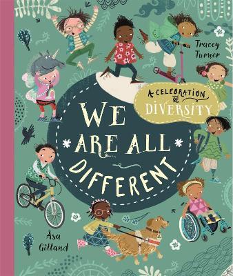 We Are All Different: A Celebration of Diversity! - Tracey Turner - cover