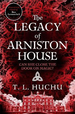 The Legacy of Arniston House - T. L. Huchu - cover