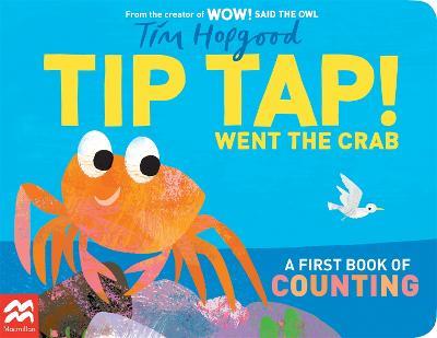 TIP TAP Went the Crab: A First Book of Counting - Tim Hopgood - cover