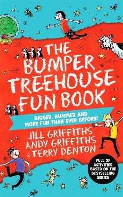 The Bumper Treehouse Fun Book: bigger, bumpier and more fun than ever before! - Andy Griffiths - cover