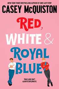 Libro in inglese Red, White & Royal Blue Casey McQuiston