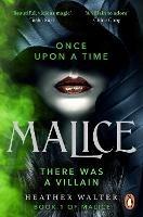 Malice: Book One of the Malice Duology - Heather Walter - cover