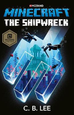 Minecraft: The Shipwreck - C.B. Lee - cover
