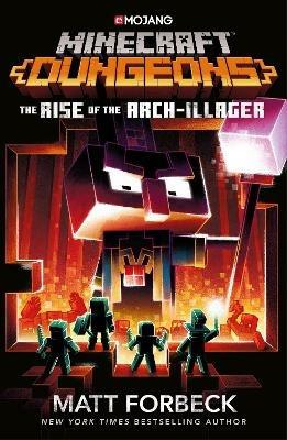 Minecraft Dungeons: Rise of the Arch-Illager - Matt Forbeck - cover