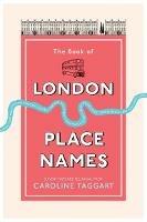 The Book of London Place Names - Caroline Taggart - cover