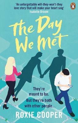 The Day We Met: The emotional page-turning epic love story of 2020 - Roxie Cooper - cover