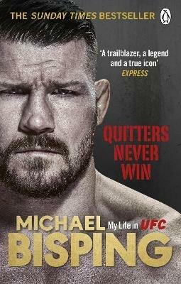 Quitters Never Win - Michael Bisping,Anthony Evans - cover