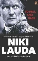 To Hell and Back: An Autobiography - Niki Lauda - cover