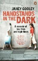 Handstands In The Dark: A True Story of Growing Up and Survival - Janey Godley - cover