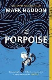 The Porpoise - Mark Haddon - cover