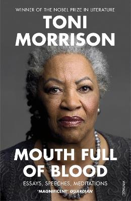 Mouth Full of Blood: Essays, Speeches, Meditations - Toni Morrison - cover