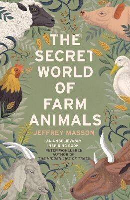 The Secret World of Farm Animals - Jeffrey Masson - cover