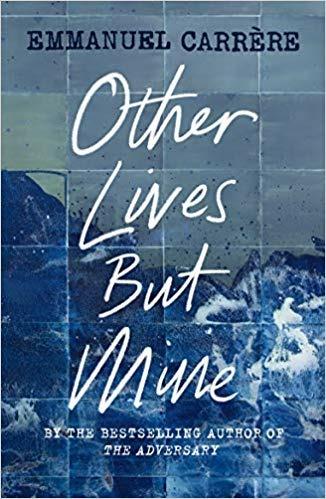Other Lives But Mine - Emmanuel Carrere - cover