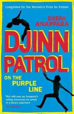 Djinn Patrol on the Purple Line: Discover the immersive novel longlisted for the Women's Prize 2020 - Deepa Anappara - cover