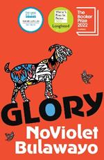 Glory: SHORTLISTED FOR THE BOOKER PRIZE 2022